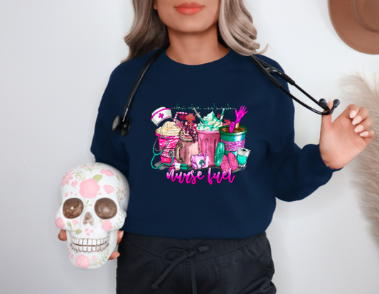 Nurse Fuel Themed Sweatshirts